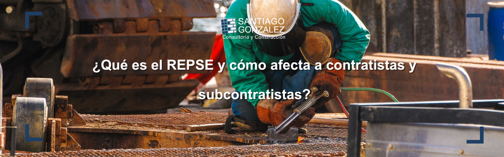 ¿Qué es el REPSE y cómo afecta a contratistas y subcontratistas?