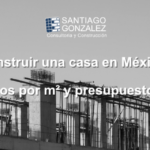 Cuánto cuesta construir una casa en México en 2026: costos reales, rangos por m² y presupuesto profesional costo por metro cuadrado de construcción en México